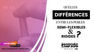 quelles différences entre les perles semi-flexibles et rigides - goodchild jump rope